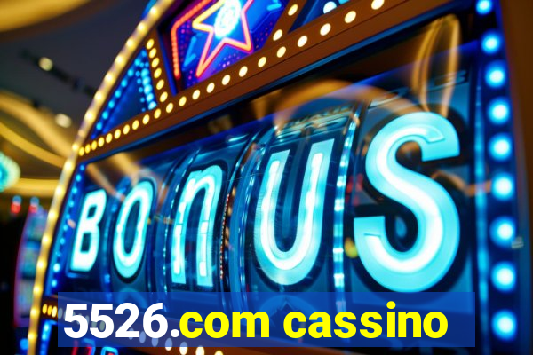 5526.com cassino